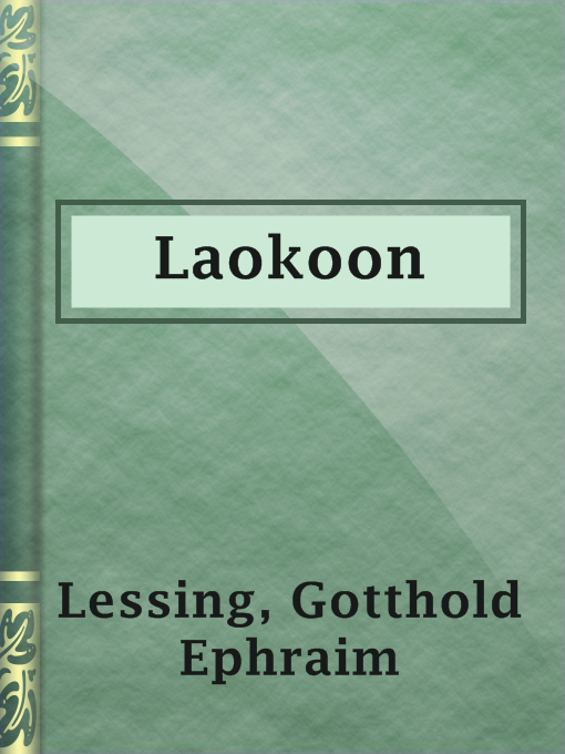 Title details for Laokoon by Gotthold Ephraim Lessing - Wait list